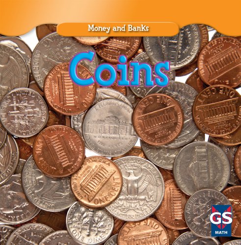 Coins (Money and Banks) (9781433933776) by Rau, Dana Meachen