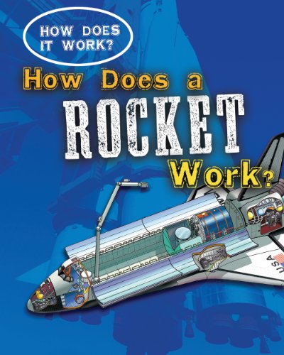 Beispielbild fr How Does a Rocket Work? (How Does It Work?) zum Verkauf von HPB-Diamond