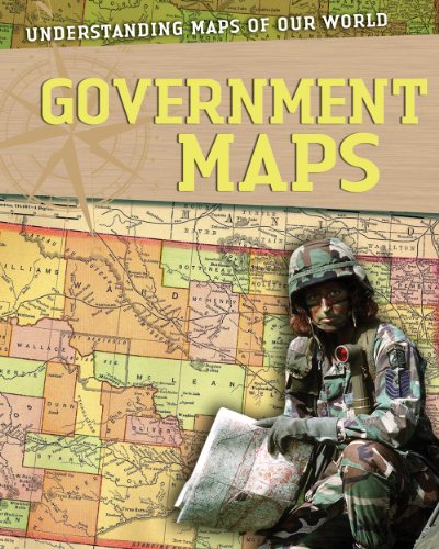 Government Maps (Understanding Maps of Our World) (9781433935152) by Cooke, Tim