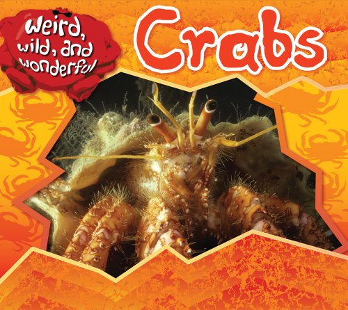 9781433935749: Crabs (Weird, Wild, and Wonderful)