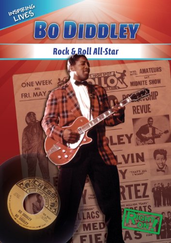 Bo Diddley: Rock & Roll All-Star (Inspiring Lives) - Greg Roza