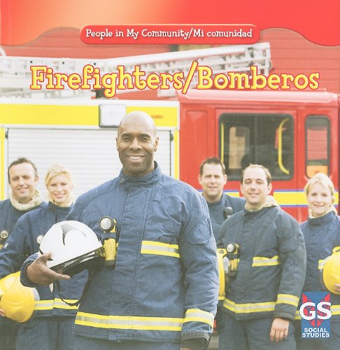 Beispielbild fr Firefighters / Bomberos (People in My Community / Mi Comunidad) ( zum Verkauf von Hawking Books