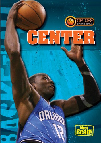 Center (Tip-off: Basketball) (9781433939716) by Glaser, Jason