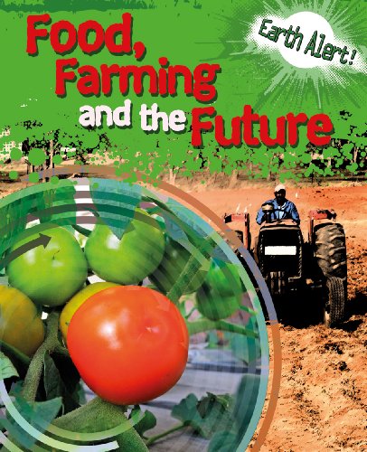 9781433960055: Food, Farming, and the Future (Earth Alert!)