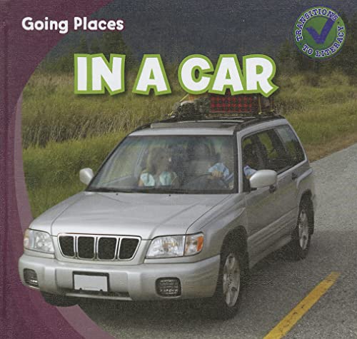 9781433962639: In a Car (Going Places)