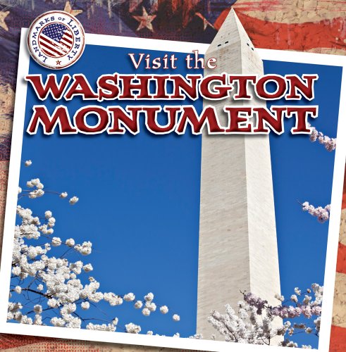 Visit the Washington Monument (Landmarks of Liberty) (9781433964060) by Joseph, Natalie