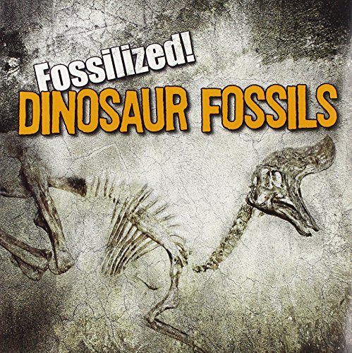Stock image for Dinosaur Fossils (Fossilized!) for sale by Bookmonger.Ltd