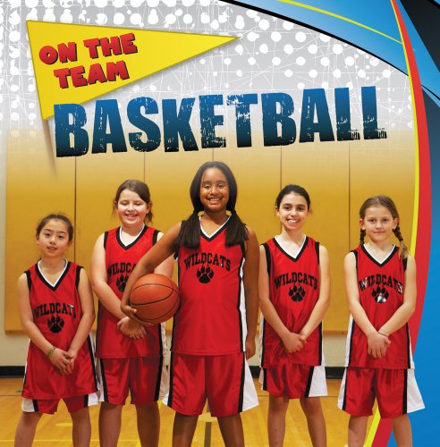 Basketball (On the Team) (9781433964381) by Wyatt, James