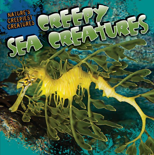 Stock image for Creepy Sea Creatures for sale by Better World Books: West