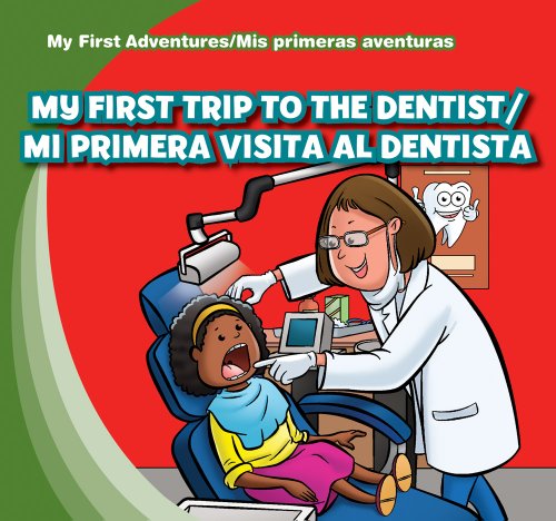 Stock image for My First Trip to the Dentist / Mi Primera Visita Al Dentista for sale by Better World Books