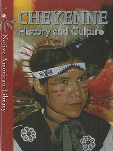 Stock image for Cheyenne History and Culture for sale by Better World Books: West