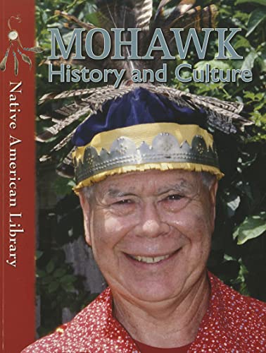 Stock image for Mohawk History and Culture for sale by Better World Books
