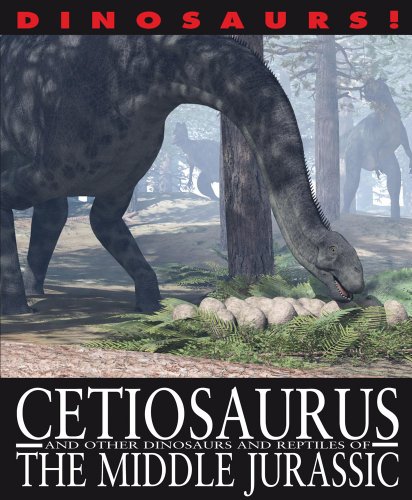 Cetiosaurus and Other Dinosaurs and Reptiles from the Middle Jurassic (9781433967078) by West, David