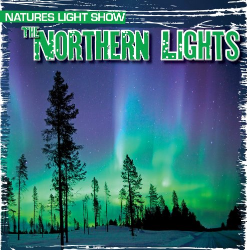 Stock image for The Northern Lights for sale by Better World Books: West