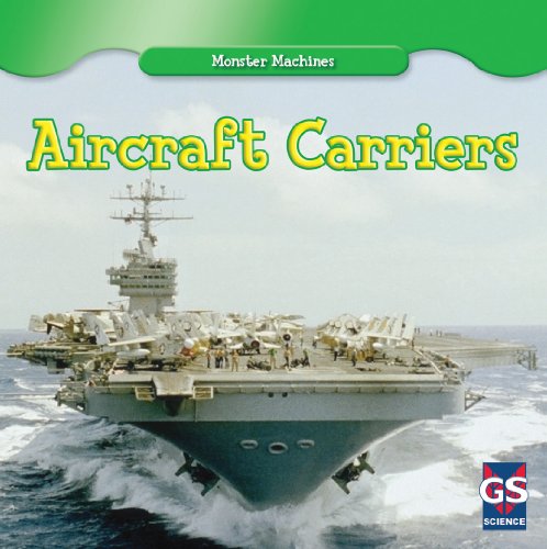 9781433971594: Aircraft Carriers (Monster Machines)