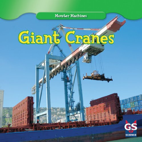 9781433971716: Giant Cranes (Monster Machines)