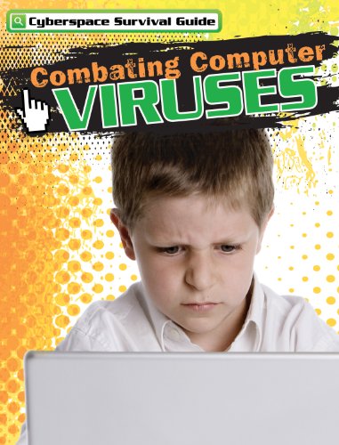 9781433972126: Combating Computer Viruses (Cyberspace Survival Guide)