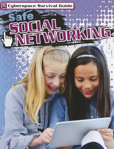 Beispielbild fr Safe Social Networking (Cyberspace Survival Guide) zum Verkauf von Reuseabook