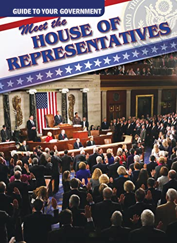 9781433972539: Meet the House of Representatives (A Guide to Your Government)