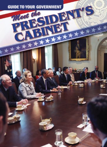 Beispielbild fr Meet the President's Cabinet (Guide to Your Government) zum Verkauf von BooksRun