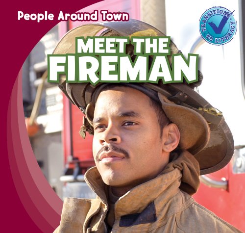 Beispielbild fr Meet the Fireman zum Verkauf von Better World Books