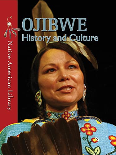 Stock image for Ojibwe History and Culture (Native American Library) for sale by Save With Sam
