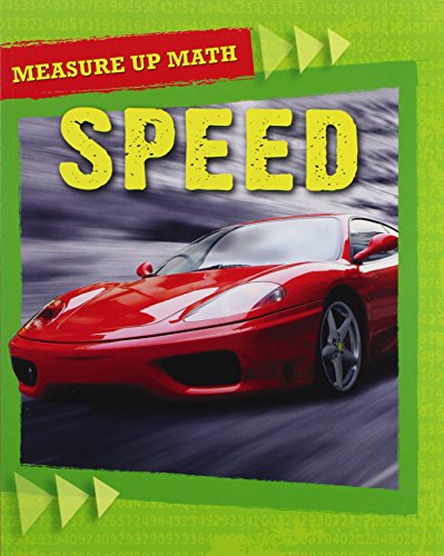 Speed (Measure Up Math) (9781433974465) by Woodford, Chris