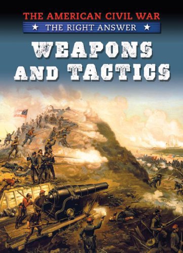 9781433975516: Weapons and Tactics (The American Civil War: The Right Answer)