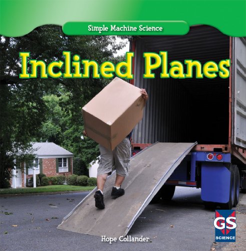 9781433981319: Inclined Planes (Simple Machine Science)