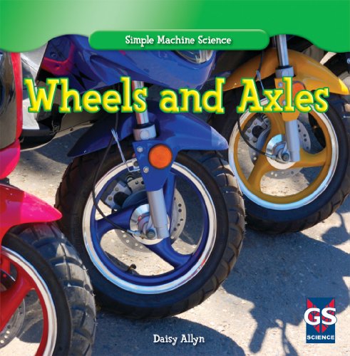 Beispielbild fr Wheels and Axles zum Verkauf von Better World Books