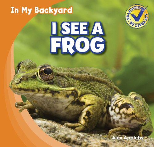 Stock image for I See A Frog (In My Backyard) for sale by SecondSale