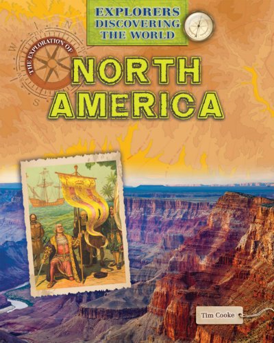 9781433986239: The Exploration of North America (Explorers Discovering the World)