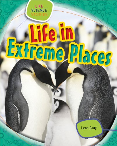 9781433987151: Life in Extreme Places (Life Science Stories)