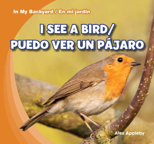 Beispielbild fr I See a Bird / Puedo Ver un Pjaro zum Verkauf von Better World Books