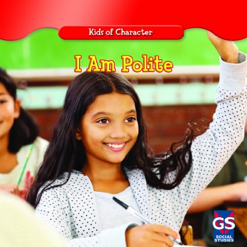 Stock image for I Am Polite for sale by Better World Books: West