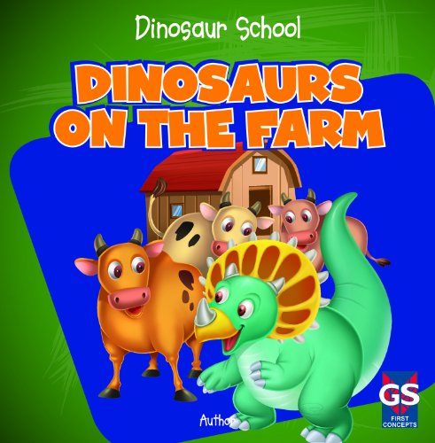 Beispielbild fr Dinosaurs on the Farm (Dinosaur School) zum Verkauf von WorldofBooks