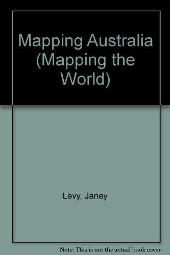 Mapping Australia (Mapping the World, 2) (9781433991059) by Levy, Janey