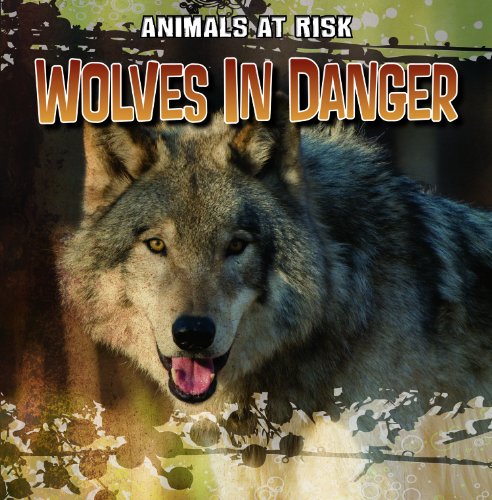 Beispielbild fr Wolves in Danger zum Verkauf von Better World Books