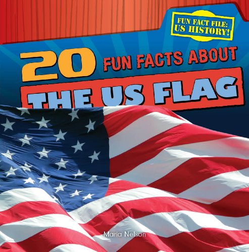 Beispielbild fr 20 Fun Facts about the U. S. Flag zum Verkauf von Better World Books