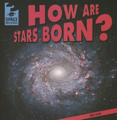 9781433992193: How Are Stars Born? (Space Mysteries)