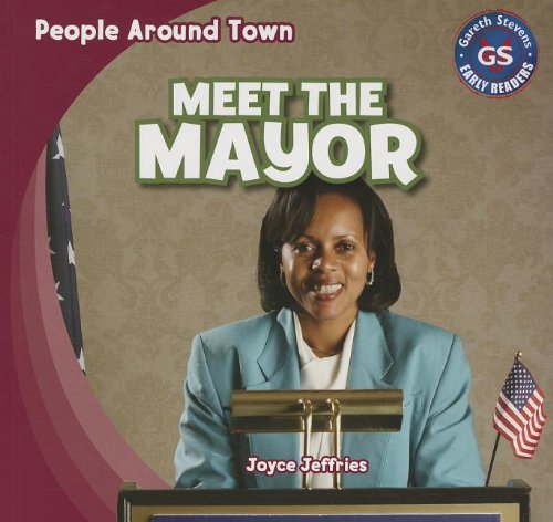 Stock image for Meet the Mayor for sale by Better World Books