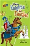 Beispielbild fr Drawing Knights and Castles zum Verkauf von Better World Books