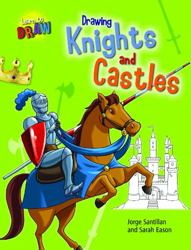 Stock image for Drawing Knights and Castles for sale by Better World Books: West