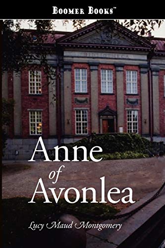 Anne of Avonlea (9781434100313) by Montgomery, Lucy Maud