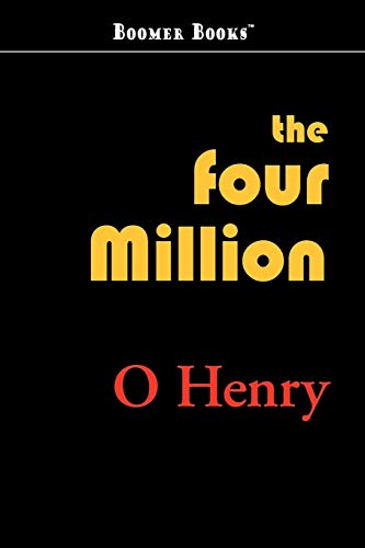 The Four Million (9781434100641) by Henry, O