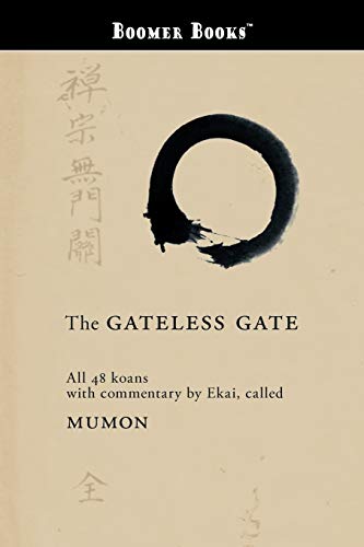 Stock image for The Gateless Gate for sale by GF Books, Inc.