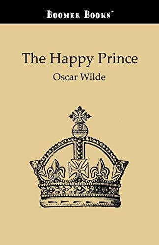 Stock image for The Happy Prince and Other Tales for sale by Revaluation Books