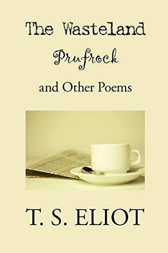 Stock image for The Wasteland, Prufrock, and Other Poems for sale by ThriftBooks-Atlanta