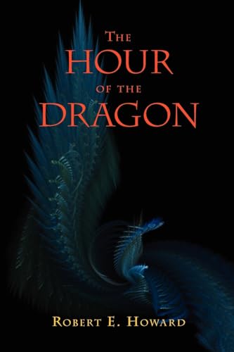 9781434102669: The Hour of the Dragon (Conan the Conqueror)