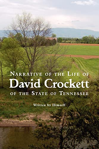 9781434103239: Narrative of the Life of David Crockett of the State of Tennessee